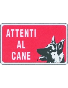 CARTELLO ATTENTI AL CANE